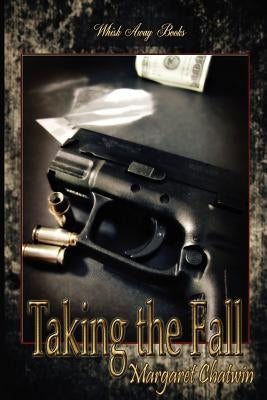 Taking the Fall by Chatwin, Margaret