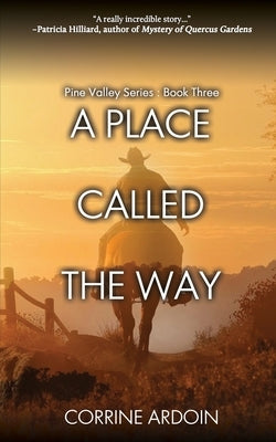 A Place Called The Way by Ardoin, Corrine