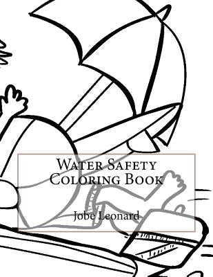 Water Safety Coloring Book by Leonard, Jobe