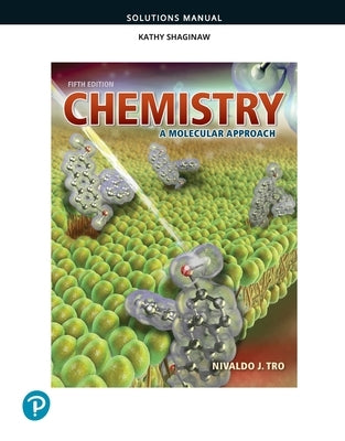 Student Solutions Manual for Chemistry: A Molecular Approach by Tro, Nivaldo