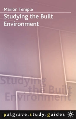 Studying the Built Environment by Temple, Marion
