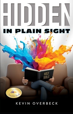 Hidden in Plain Sight by Overbeck, Kevin