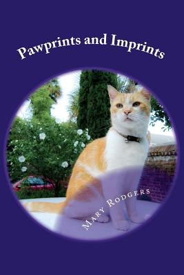 Pawprints and Imprints by Rodgers, Mary W.