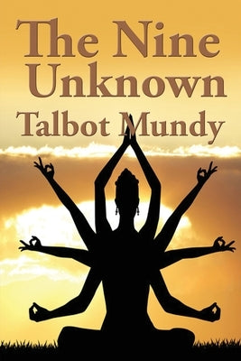 The Nine Unknown by Mundy, Talbot