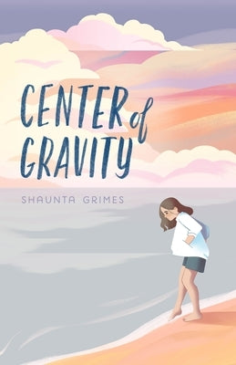 Center of Gravity by Grimes, Shaunta