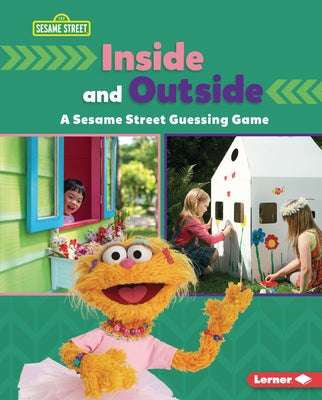 Inside and Outside: A Sesame Street (R) Guessing Game by Miller, Marie-Therese