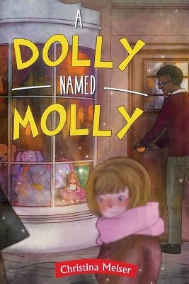 A Dolly Name Molly by Meiser, Christina
