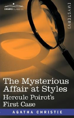 The Mysterious Affair at Styles by Christie, Agatha
