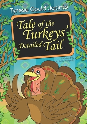 Tale of the Turkeys' Detailed Tail by Aldepolla, Arnild C.