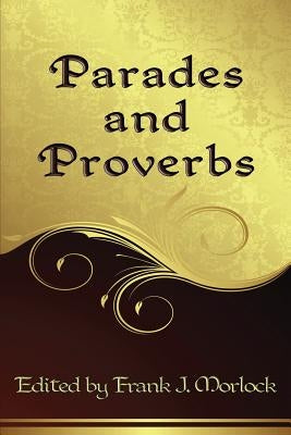 Parades and Proverbs: Eight Plays by Potocki, Jan Hrabia