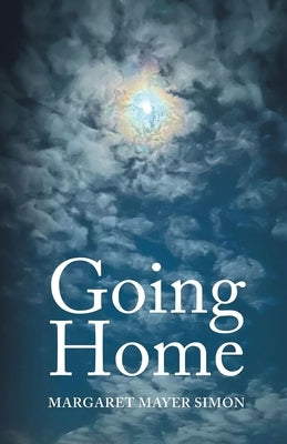 Going Home by Simon, Margaret Mayer