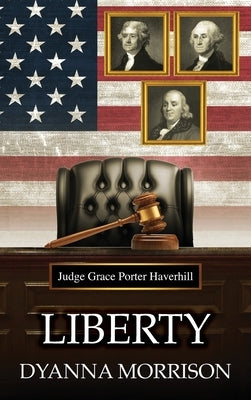 Liberty by Morrison, Dyanna