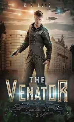 The Venator by Luis, C. S.