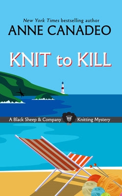 Knit to Kill by Canadeo, Anne