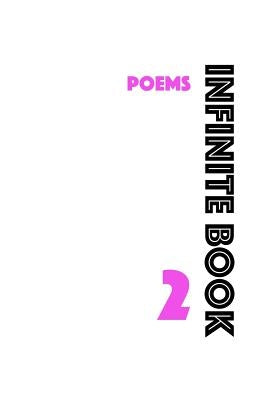 Infinite Book 2: Poems by D. C. L.