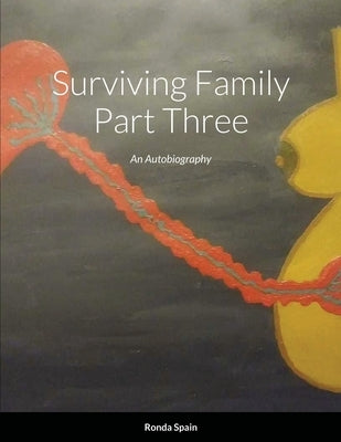 Surviving Family Part Three by Spain, Ronda