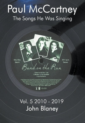 The Songs He Was Singing Vol. 5 2010-1019 by Blaney, John