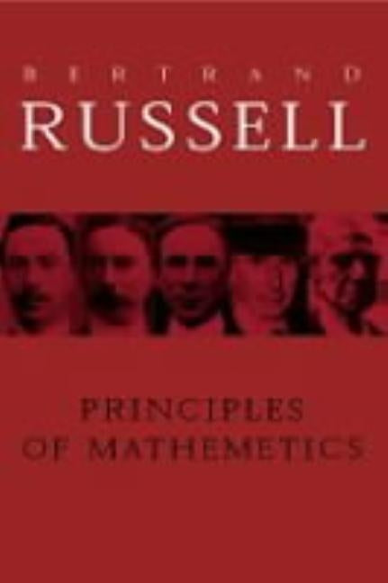 Principles of Mathematics by Russell, Bertrand