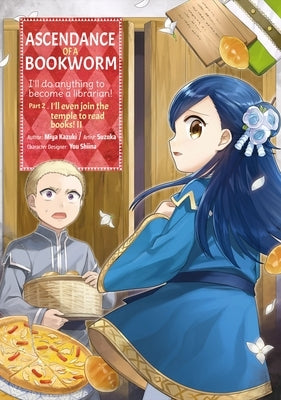 Ascendance of a Bookworm (Manga) Part 2 Volume 2 by Kazuki, Miya