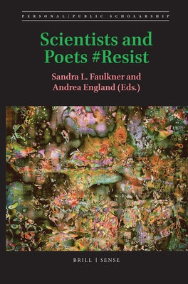 Scientists and Poets #Resist by Faulkner, Sandra L.