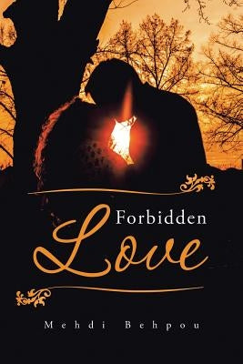 Forbidden Love by Behpou, Mehdi