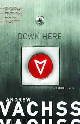 Down Here by Vachss, Andrew