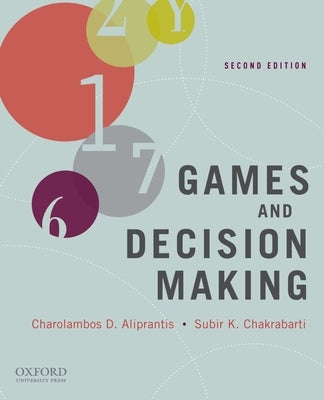 Games and Decision Making by Aliprantis, Charalambos D.