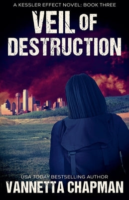 Veil of Destruction by Chapman, Vannetta