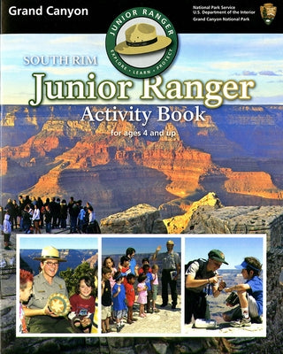 Grand Canyon South Rim Junior Ranger Activity Book by National Park Service (U S )