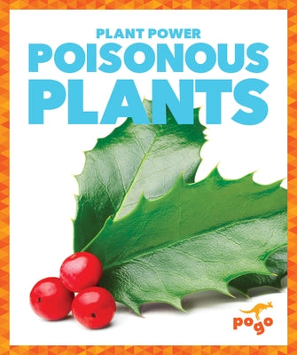 Poisonous Plants by Schuh, Mari C.
