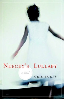 Neecey's Lullaby by Burks, Cris