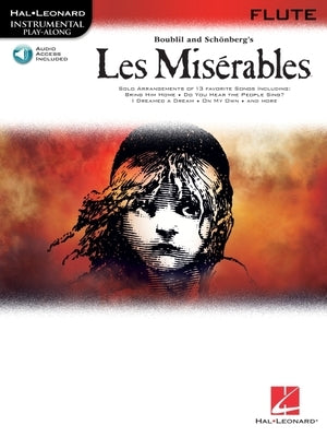 Les Miserables Flute Instrumental Play-Along Book/Online Audio [With CD (Audio)] by Boublil, Alain
