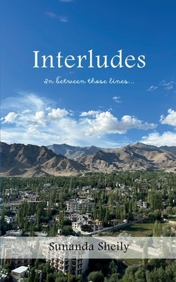 Interludes by Sheily, Sunanda