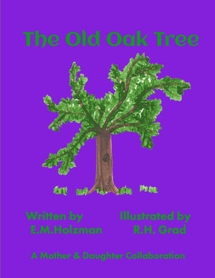 The Old Oak Tree by Grad, R. H.