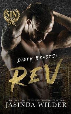 Dirty Beasts: Rev by Wilder, Jasinda