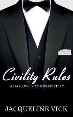 Civility Rules by Vick, Jacqueline