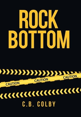 Rock Bottom by Colby, C. B.