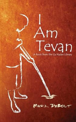 I Am Tevan by Debolt, Mark
