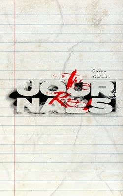 The Red Journals by Trulock, Sutton