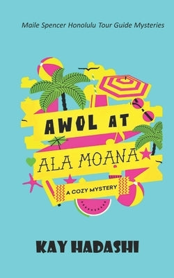 AWOL at Ala Moana by Hadashi, Kay