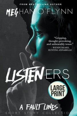 Listeners (Large Print) by O'Flynn, Meghan