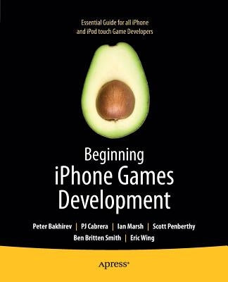 Beginning iPhone Games Development by Cabrera, Pj