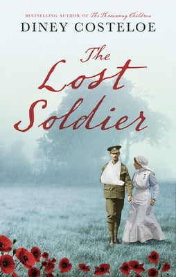 The Lost Soldier by Costeloe, Diney