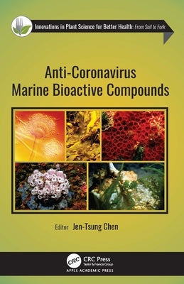 Anti-Coronavirus Marine Bioactive Compounds by Chen, Jen-Tsung