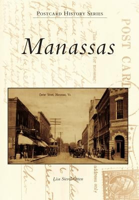Manassas by Sievel-Otten, Lisa