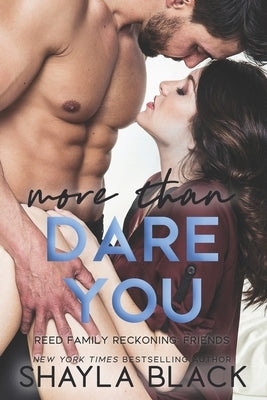 More Than Dare You by Black, Shayla