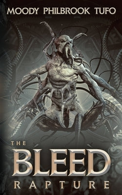 The Bleed: Rapture by Philbrook, Chris
