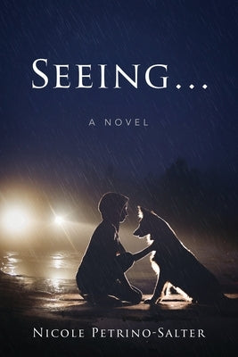 Seeing... by Petrino-Salter, Nicole