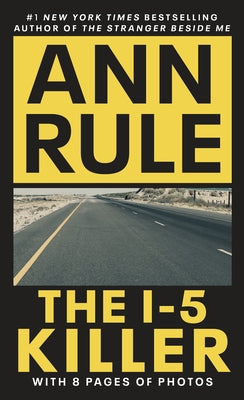 The I-5 Killer by Rule, Ann