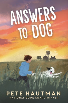 Answers to Dog by Hautman, Pete